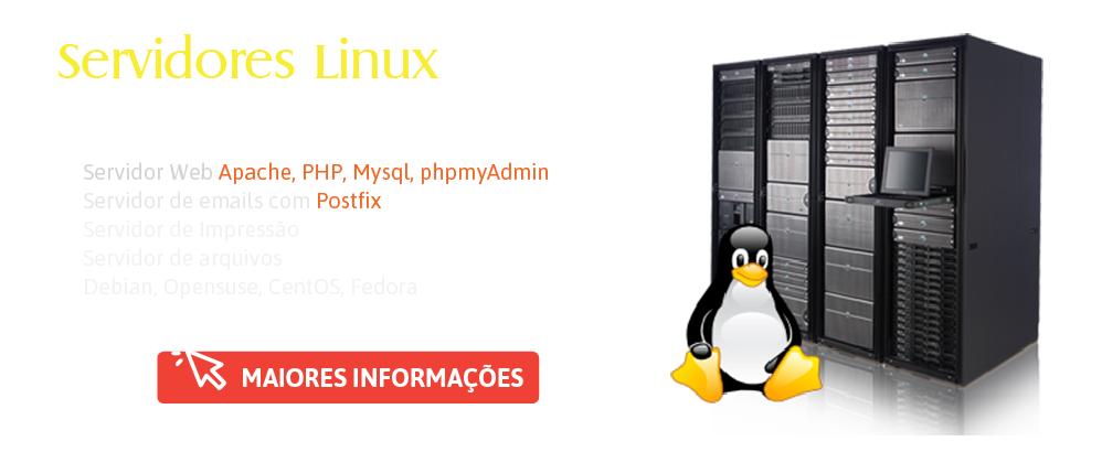 Montagem e configurao de servidores Linus (Debian, Opensuse, CentOS, Fedora)